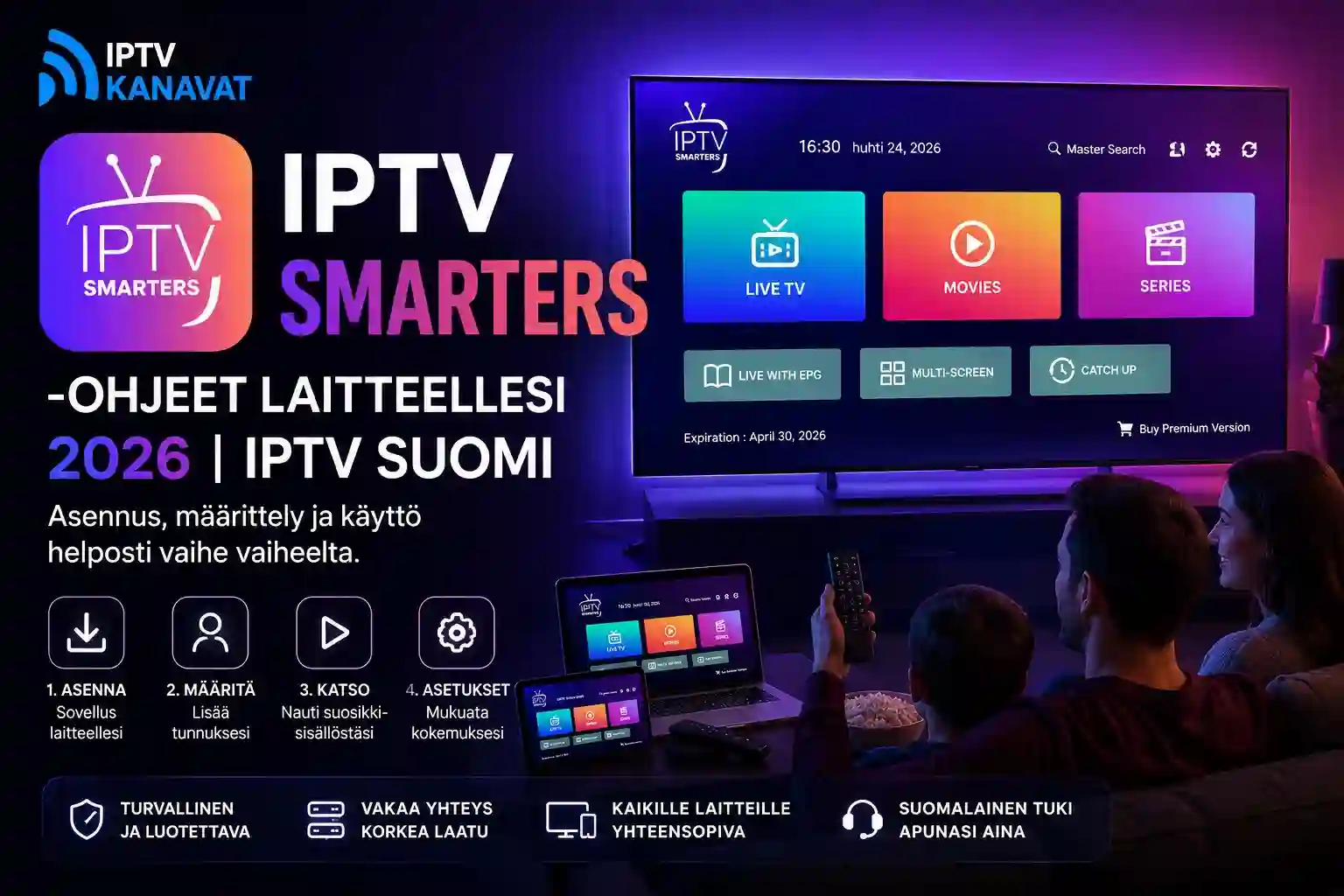IPTV Smarters -ohjeet laitteellesi Smart TV:lle vuonna 2026